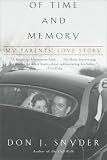 Of Time and Memory: My Parents Love Story