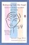 Mothering from the Heart: Lessons on Listening to Our Children and Ourselves