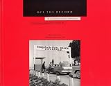 Off the Record: A Pictorial History of Saugatuck in the '40s And '50s-the Unpublished Photographs of Bill Simmons