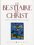 Le Bestiaire du Christ : La mystérieuse emblématique de Jésus-Christ