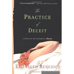 The Practice of Deceit: A Novel