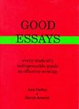 Good Essays: How to Plan Them and to Write Them