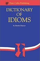 Dictionary of Idioms