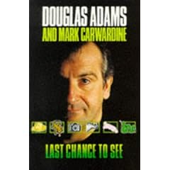 Last Chance to See....
