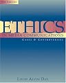 Ethics in Media Communications: Cases and Controversies (with InfoTrac)
