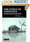 The Ethics of Assistance: Morality and the Distant Needy (Cambridge Studies in Philosophy and Public Policy)