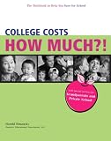 College Costs How Much?!: The Workbook To Help You Save For School