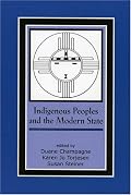 Indigenous Peoples and the Modern State (Contemporary Native American Communities)