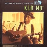 Martin Scorsese Presents the Blues: Keb' Mo'