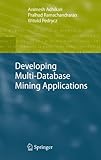 Developing multi-database mining applications