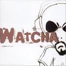 Watcha