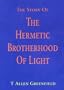 The Story Of The Hermetic Brotherhood Of Light