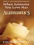 When Someone You Love Has Alzheimer's: Daily Encouragement