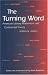 Books : The Turning Word: American Literary Modernism and Continental Theory (Critical Authors & Issues)
