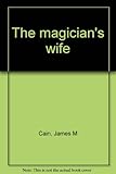 The magician's wife