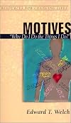 Motives: Why Do I Do the Things I Do (Resources for Changing Lives)