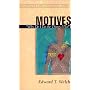 Motives: Why Do I Do the Things I Do? (Resources for Changing Lives)