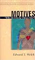 Motives: Why Do I Do the Things I Do (Resources for Changing Lives) (Resources for Changing Lives)