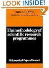The Methodology of Scientific Research Programmes: Volume 1: Philosophical Papers (Philosophical Papers Volume I)