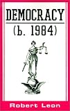 Democracy, B.1984