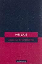 Miss Julie (Methuen World Dramatists) (Modern Plays)