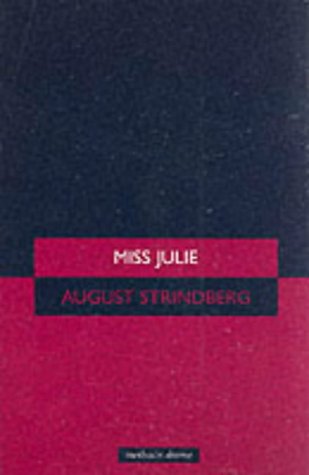 Miss Julie (Methuen World Dramatists) (Modern Plays)