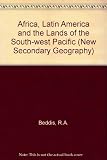 Africa, Latin America and the lands of the south west Pacific