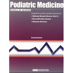 Podiatric Medicine: Pearls of Wisdom: National Boards Review Part II