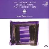 Search : Twelfth Van Cliburn International Piano Competition - Joyce Yang