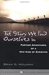The Story We Find Ourselves In