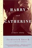 Harry and Catherine: A Love Story