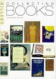Miller s Collecting Books (Miller s)