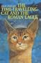 Time Travelling Cat & Roman Eagle (Andersen Young Reader's Library)