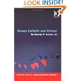 Essays Catholic and Critical: By George P. Schner, S.J (Heythrop Studies in Contemporary Philosophy, Religion and... by George P. Schner, Philip Gordon Ziegler, and Mark Husbands