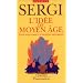 L'Id�e de Moyen-�ge