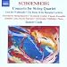 Schoenberg: Concerto for String Quartet & Orchestra; Lied der Waldtaube; The Book of the Hanging Gardens