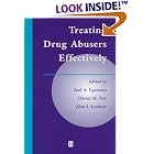 Treating Drug Abusers Effectively by Daniel M. Fox, Alan I. Leshner, Milbank Memorial Fund, and Joel A. Egertson