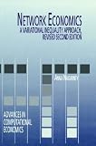Network Economics: A Variational Inequality Approach (Advances in Computational Economics)
