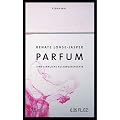 Parfum: Eine sinnliche Kulturgeschichte