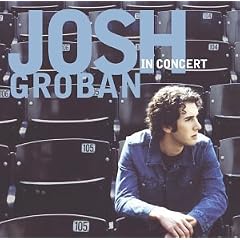 Josh Groban In Concert (with Bonus DVD)