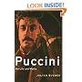 Puccini: His Life and Works (Master Musicians Series)