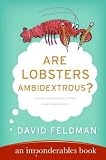 Are Lobsters Ambidextrous?: An Imponderables Book (Imponderables Books (Paperback))