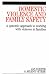 Domestic Violence and Family Safety: A Systemic Approach to Working with Violence in Families Domestic Violence and Family Safety: A Systemic Approach to Working with Violence in Families