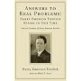 Answers to Real Problems: Harry Emerson Fosdick Speaks to Our Time: Selected Sermons of Harry Emerson Fosdick