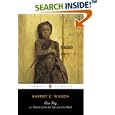 Our Nig: or, Sketches from the Life of a Free Black by Harriet E. Wilson, Gabrielle Foreman, and Reginald Pitts