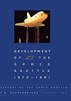 History of the Space Shuttle, Volume Two: Development of the Space Shuttle, 1972-1981