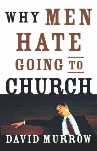 Why Men Hate Going to Church