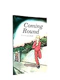 Coming round