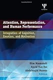 ISBN 9781848729735 product image for Attention, Representation, and Human Performance: Integration of Cognition, Emot | upcitemdb.com
