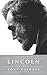 Lincoln: The Screenplay